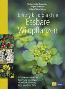 Enzyklopädie Essbare Wildpflanzen / Steffen Guido Fleischhauer 9783038007524