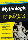 Mythologie FÜR DUMMIES von Christopher W. Blackwell und Amy Hackney Blackwell 