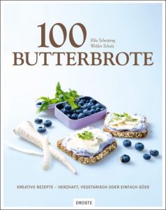 100 BUTTERBROTE / Elke Scherping & Wolfen Schulz