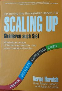 SCALING UP - Skalieren auch Sie! / Verne Harnish / Hrsg. Nikolai Ladanyi und Ralph Chromik