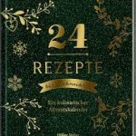 Hölker Verlag - 24 Rezepte bis Weihnachten - Ein kulinarischer Adventskalender