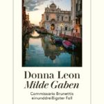 Milde Gaben − Commissario Brunettis 31. Fall / Donna Leon