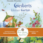 Giesberts kleiner Garten / Daniela Drescher_Bilderbuch_Urachhaus Verlag_ISBN 978-3-8251-5385-4